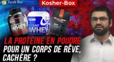 Kosher-Box : La protéine en poudre pour un corps de rêve, Cachère ?