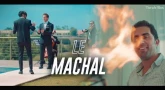 LE MACHAL | une vidéo qui peut changer votre vie