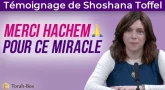 Merci Hachem - Témoignage de Shoshana Toffel