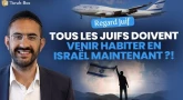 "Vite, Tous Les Juifs Doivent Venir Habiter En Israël Maintenant" ?! - (Alyah)