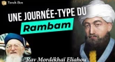 Une journée-type du Rambam