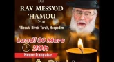 Rediffusion - Soirée des "Chiv'a" du Rav Mess'od 'Hamou en direct sur Torah-Box