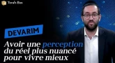 Rav Amir Madar nous parle de la Paracha Devarim : "Avoir une perception du réel plus nuancée pour vivre mieux"