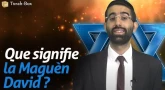 Que signifie la Maguèn David ?