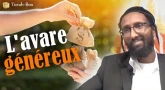 L'avare généreux