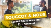 Souccot & Nous (quand Eitane rencontre Rav Mimoun)