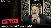 La Paracha Mikets avec Rav Rosenblum
