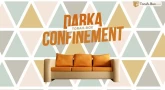 Projet Darka n°24 : Le Confinement