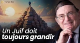 Un Juif doit toujours grandir