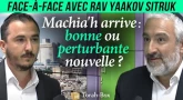Face-à-Face... avec Rav Sitruk - Machia'h arrive, bonne ou perturbante nouvelle ?