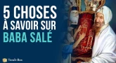 5 choses à savoir sur Baba Salé