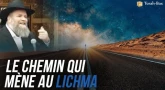 Le chemin qui mène au Lichma