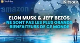 "Elon Musk & Jeff Bezos Ne Sont Pas Les Plus Grands Bienfaiteurs De Ce Monde" Kitsour.