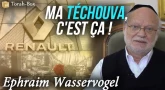 Ma Téchouva, c'est ça ! Ephraïm Wasservogel