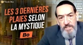 Le Message de la Paracha - Bo : Les 3 dernières plaies selon la mystique
