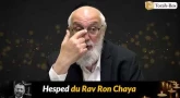 Hesped de Rav Ron Chaya (Rav Mordehaï BITTON)