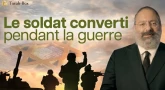 Le soldat converti pendant la guerre