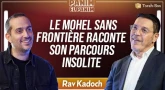 Avraham Kadoch 🎙️ Panim El Panim - Ce Mohel sans frontières nous raconte son parcours