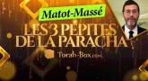 Les 3 Pépites de la Paracha Matot-Massé