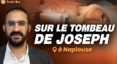 Pèlerinage-commando : Tombeau de Joseph