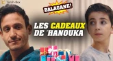 Balagane - Le cadeau de 'Hanouka