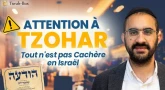 Tout n'est pas Cachère en Israël - Attention à "Tzohar"