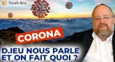 Corona : Hachem nous parle et tu fais quoi ?