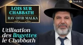 Lois sur Chabbath - Utilisation des lingettes le Chabbath