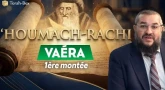 ‘Houmach-Rachi - 1ère montée - Paracha Vaéra