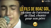 Le fils de Boaz Gol, victime de l'attentat de Elad, chante pour son père le jour de sa Bar-Mitsva...