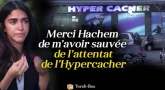Merci Hachem de m’avoir sauvée de l’attentat du HyperCacher (Zarie Sibony)