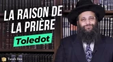 Le Message de la Paracha Toledot : La raison de la prière