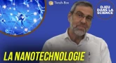 D.ieu dans la Science! La Nanotechnologie