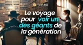 Le voyage pour voir un des géants de la génération