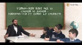 Torah-Box Kids n°21 : Chamor vé Zakhor : souviens-toi et garde le Chabbath !