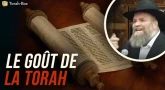 Le goût de la Torah