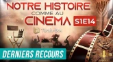 NOTRE HISTOIRE COMME AU CINÉMA 🎦 S1E14 - DERNIERS RECOURS