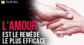 "L'amour est le remède le plus efficace"