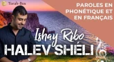 Karaoké : la chanson "Halev Shéli" d'Ishay Ribo