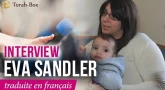 [Vidéo] Interview d'Eva Sandler en français : une dimension spirituelle hors du commun