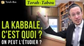 Torah-Tabou : La Kabbale, c'est quoi ? On peut l'étudier ?