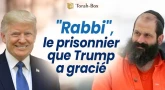 "Rabbi", le prisonnier que Trump a gracié