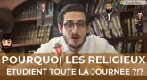 Torah-Tabou : Pourquoi les Religieux étudient Toute la Journée ???