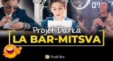 PROJET DARKA n°30 🥳 LA BAR-MITSVA ✡️