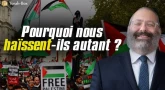 Pourquoi nous haïssent-ils ?