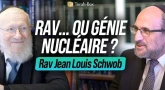 Rav Jean Louis Schwob - Un ponte de la fusion nucléaire qui ne vit que pour la Torah