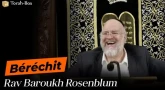 Berechit avec Rav Rosenblum