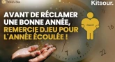 "Avant De Réclamer Une Bonne Année, Remercie D.ieu Pour L'Année Écoulée !" Kitsour.
