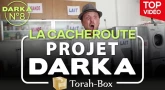 Projet Darka n°8 - La Cacheroute