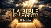 La Bible en 3 minutes 📜